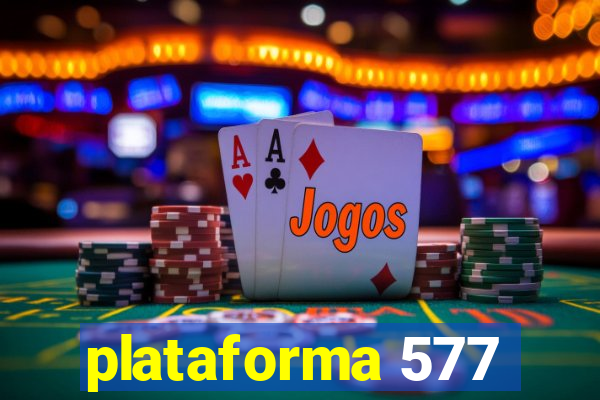 plataforma 577